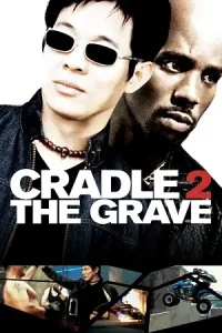 Cradle 2 the grave - DesireMovies, DesireMovies2.My